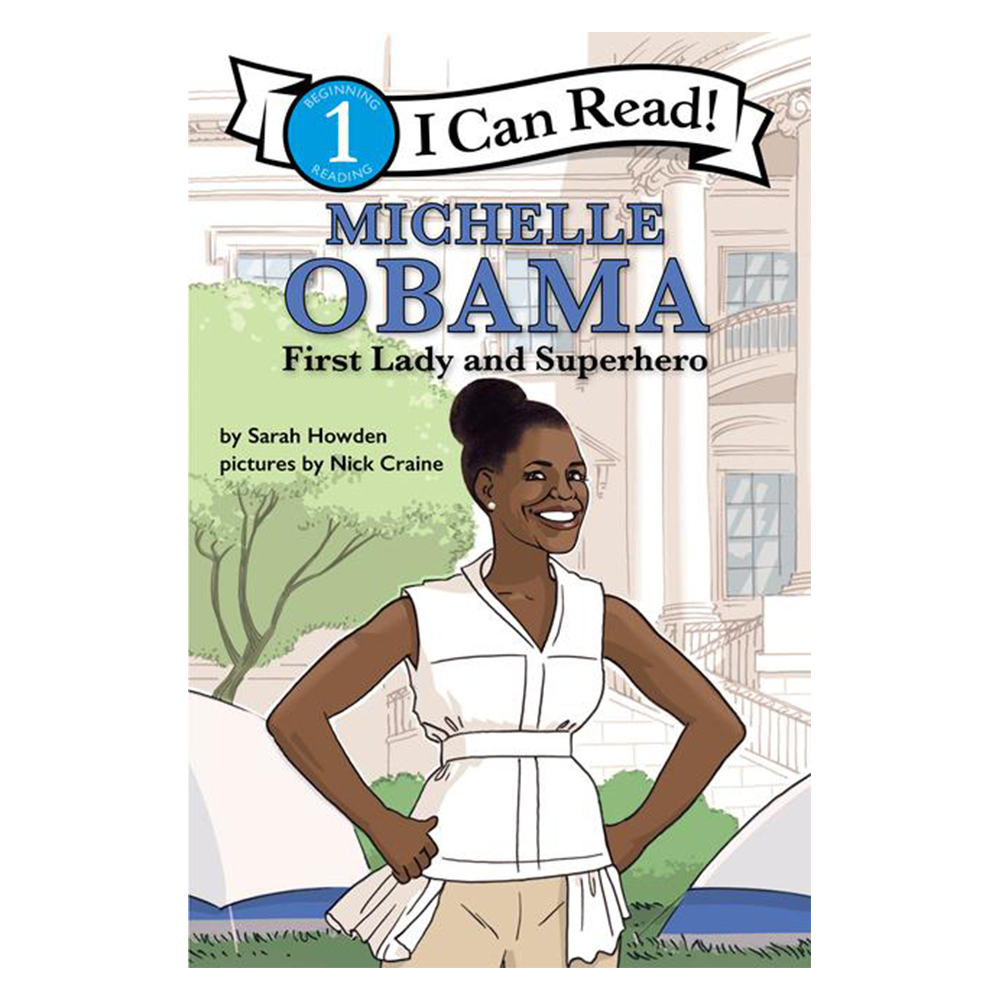 Michelle Obama: First Lady and Superhero